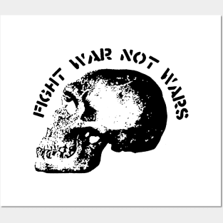 Fight war not wars  punk anarcho hardcore Posters and Art